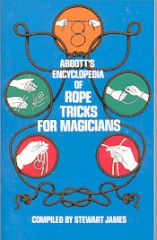 Abbott's Ency. of Rope Tricks Stewart James