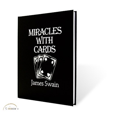 Miracles with Cards by James Swain