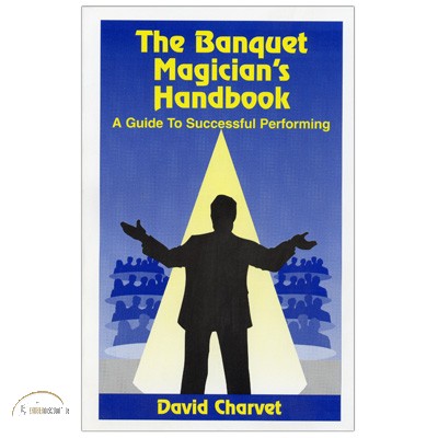 Banquet Magicians Handbook by David Charvet