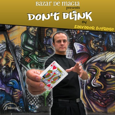 Dont Blink (DVD and Gimmick) by Salvafor Sufrate and B.d.M.