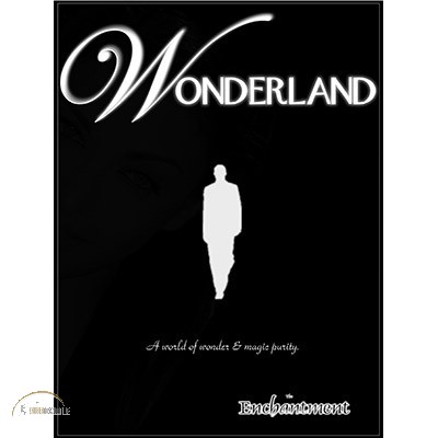 Wonderland (Gimmicks and DVD) by The Enchantment