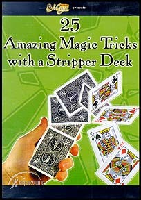 25 Amazing Magic Tricks with a Stripper Deck