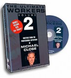 DVD Michael Close Workers- Vol. 2