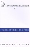 Christian Knudsens Tablehoppers Holy P.O.D. aus der Reihe: