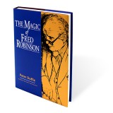 Magic of Fred Robinson by Peter Duffie
