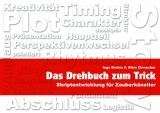 Das Drehbuch zum Trick von Ingo Brehm und Albin Zinnecker