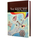 The Magic Way by Juan Tamariz and Hermetic Press