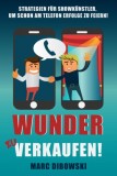 Wunder zu verkaufen von Marc Dibowski