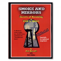Smoke and Mirrors by Rick Marcelli