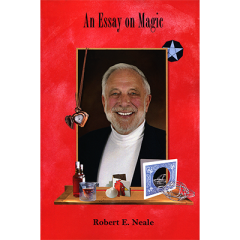 An Essay on Magic by Robert E. Neale