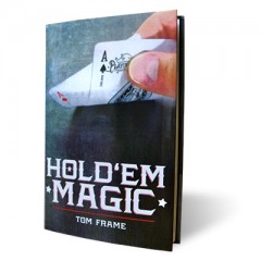 Hold Em Magic by Tom Frame and Vanishing Inc