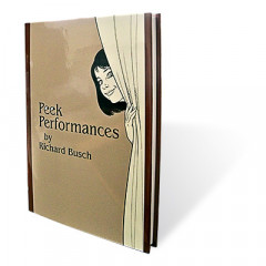 Peek Performances by Richard Busch